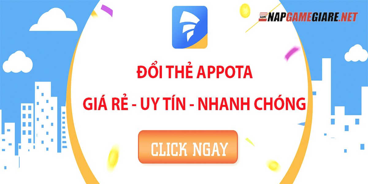 Cách đổi thẻ Appota online giá rẻ, uy tín, chất lượng