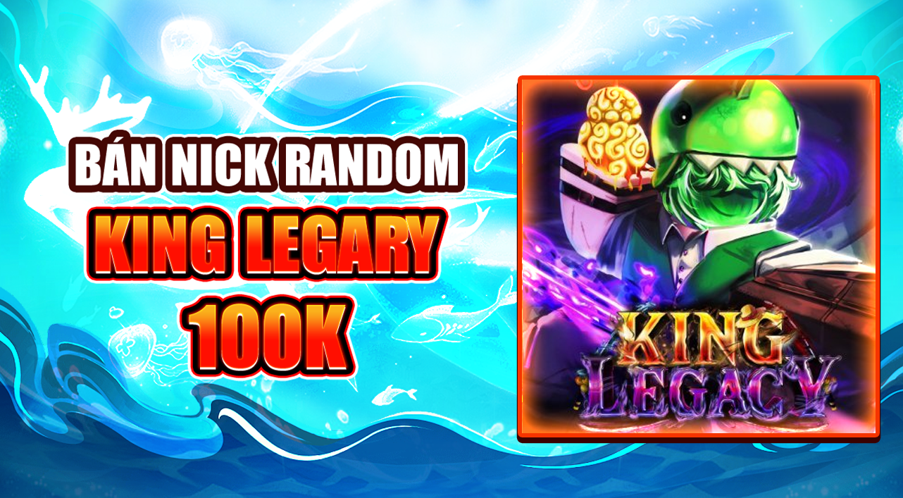 random-king-legacy-100k