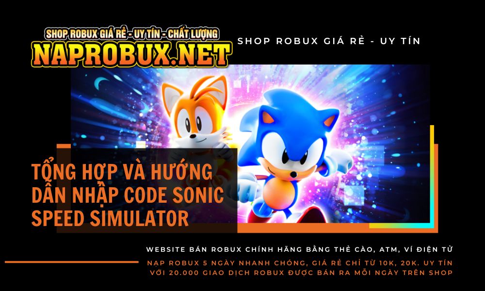 Code Sonic Speed Simulator mới nhất 17/12/2023 - Cách nhập