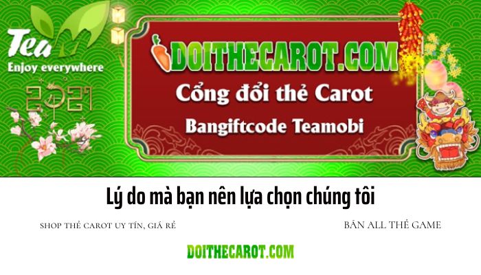 Nên mua thẻ game tại Doithecarot.com vì sao?