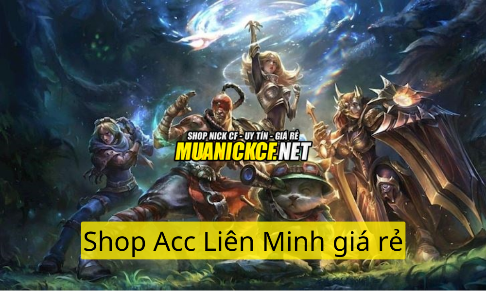 Shop Acc LM giá rẻ