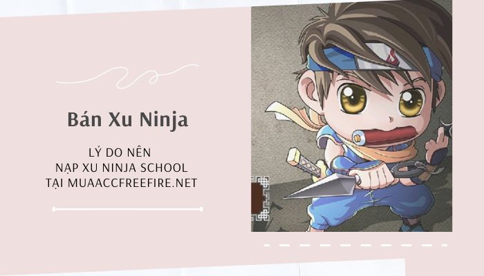 Shop nạp xu Ninja School giá rẻ, uy tín