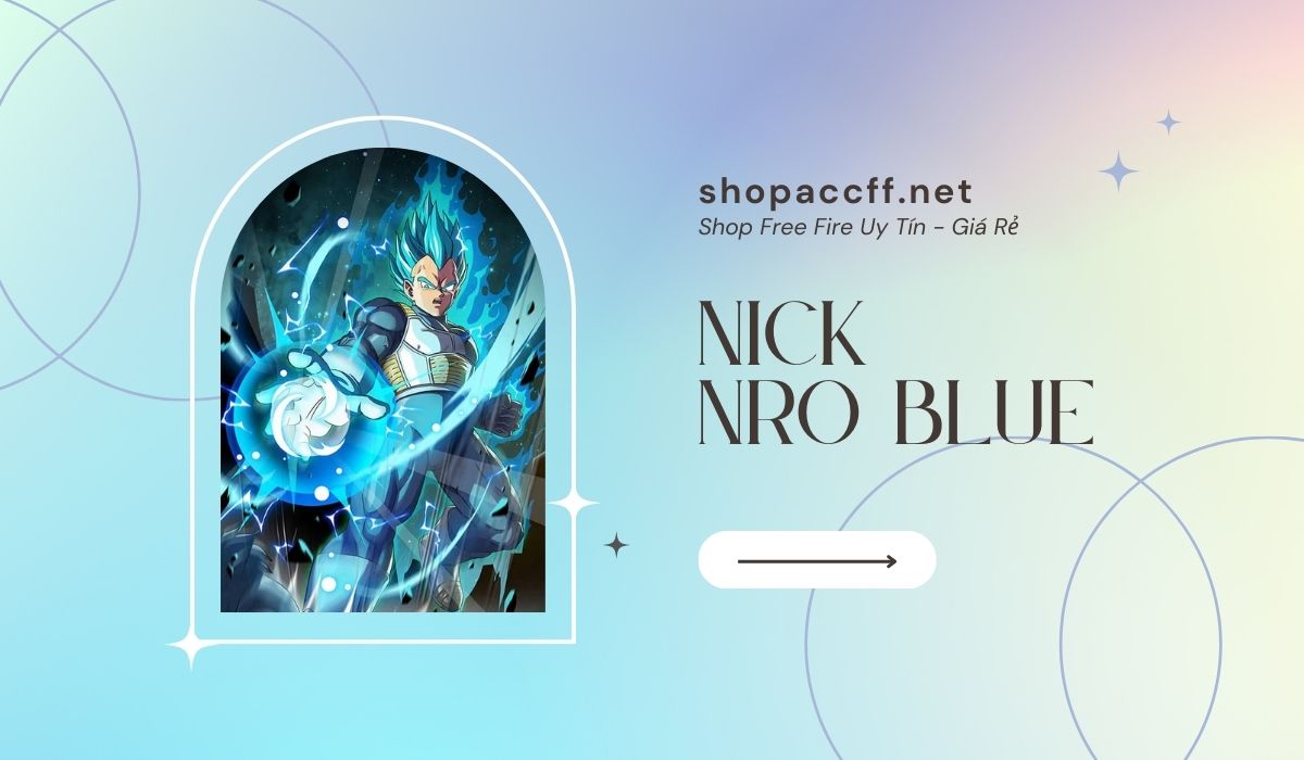 Shop Bán Nick Nro Blue