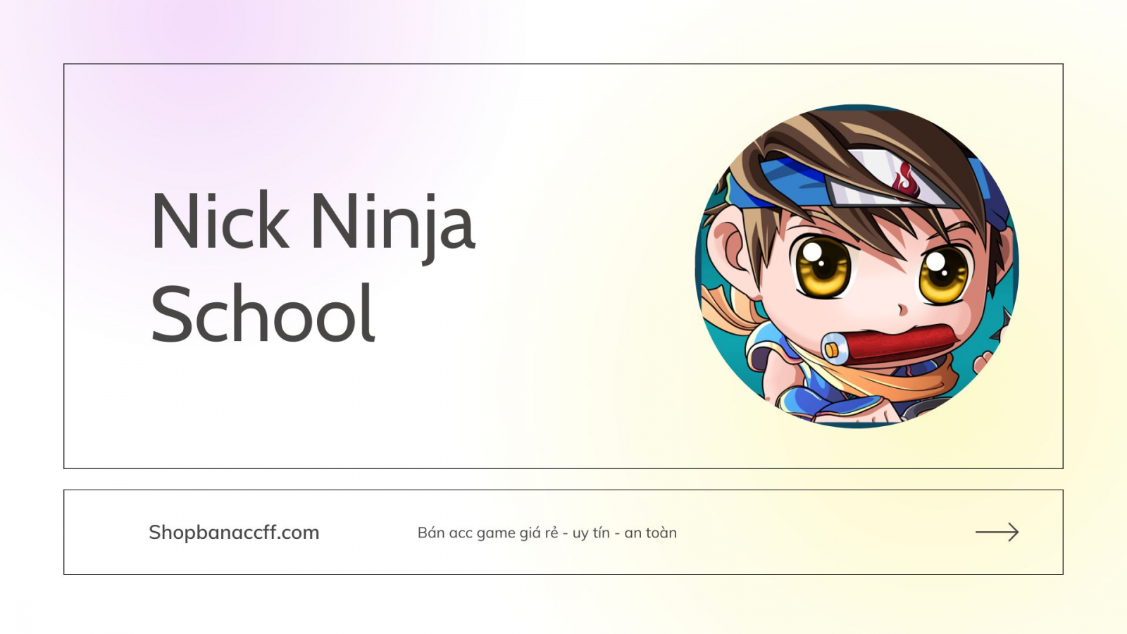 Mua acc ninja school giá rẻ