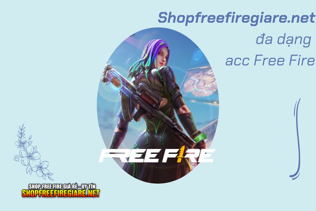 shopfreefiregiare.net đa dạng acc free fire
