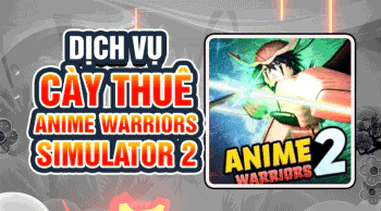 cay-treo-thue-anime-warriors-simulator-2